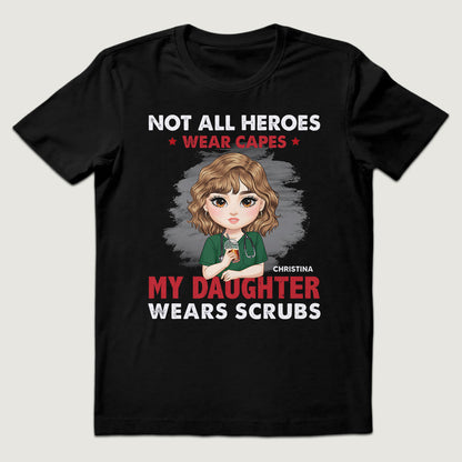 Not All Heroes Wear Capes - Personalized Custom Nurse T-shirt, Hoodie, Sweatshirt