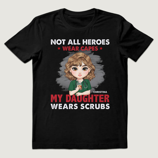 Not All Heroes Wear Capes - Personalized Custom Nurse T-shirt, Hoodie, Sweatshirt