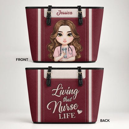 Living That Life - Personalized 2-Sided Custom Nurse Leather Tote Bag