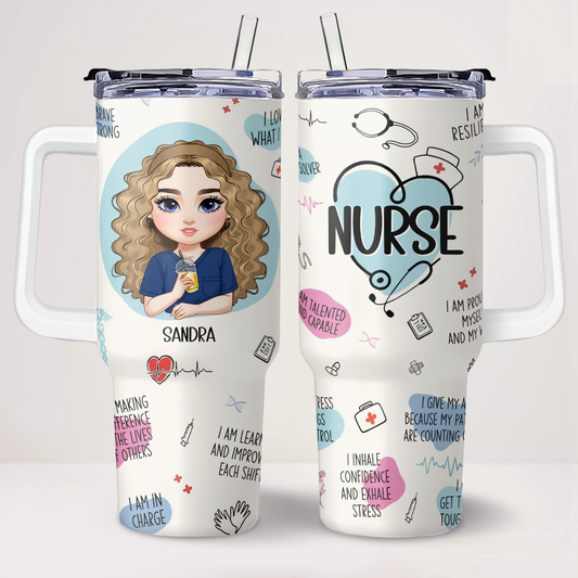 Affirmations For Nurse - Personalized Nurse 40oz Tumbler With Handle