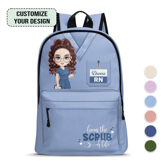 Living The Scrub Life - Personalized Backpack - nurse bag for work