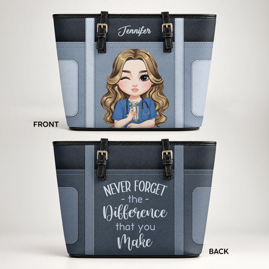 Never Forget The Difference - Personalized 2-Sided Custom Nurse Leather Tote Bag