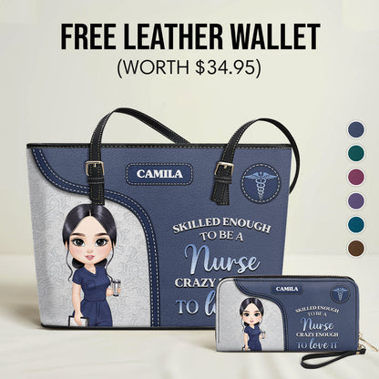 Nurse Skilled Enough - Personalized Custom Nurse Leather Tote Bag Deal