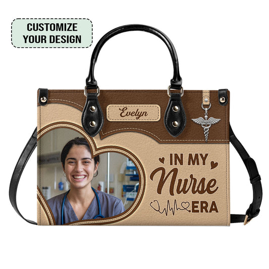 In My Nurse Era - Personalized Custom Leather Handbag