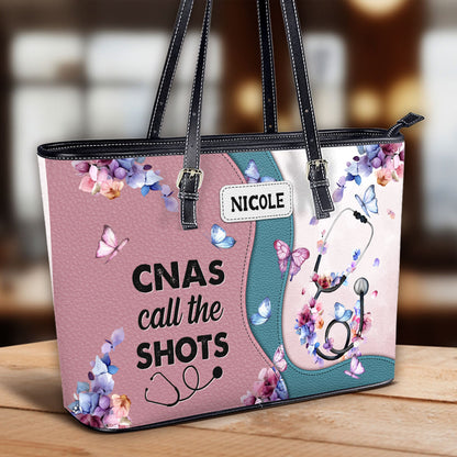 Nurses Call The Shot - Personalized Custom Nurse Leather Tote Bag
