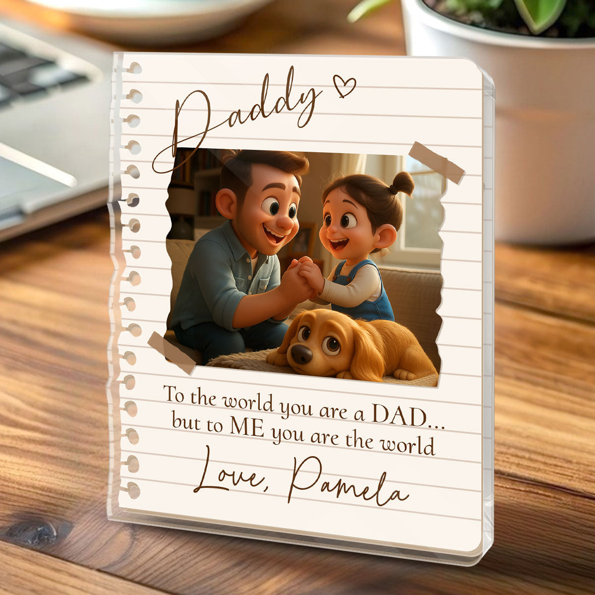 You Are The World - Personalized Acrylic Plaque