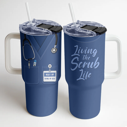 Living Scrub Life - Personalized Nurse 40oz Tumbler With Handle