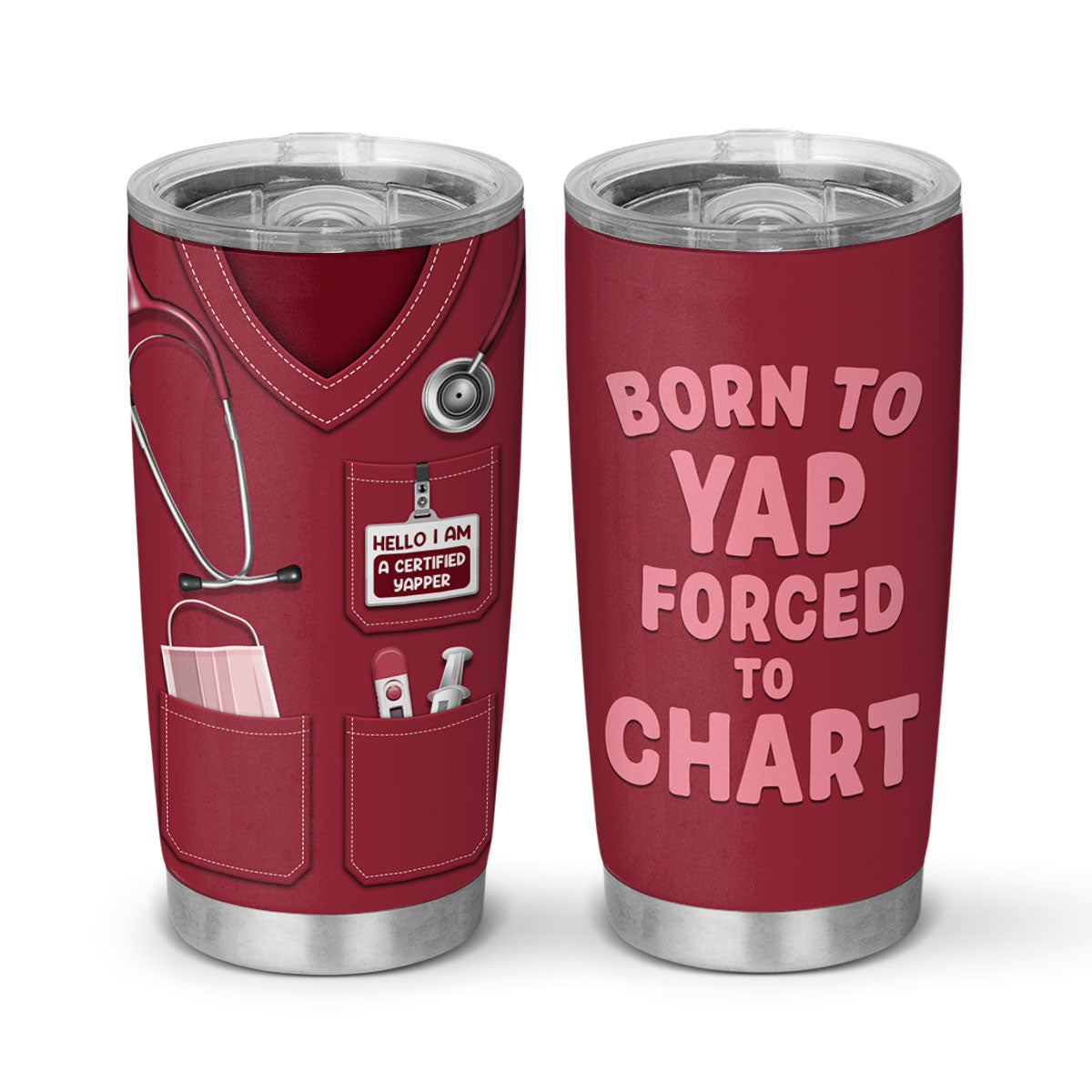 Born To Yap Forced To Chart - Personalized Custom Tumbler