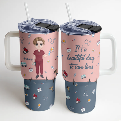To Save Lives - Personalized Nurse 40oz Tumbler With Handle