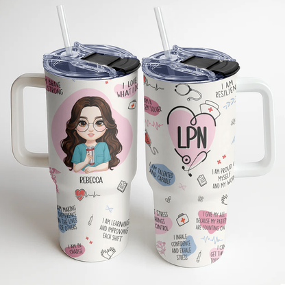 Affirmations For Nurse - Personalized Nurse 40oz Tumbler With Handle