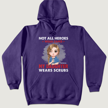 Not All Heroes Wear Capes - Personalized Custom Nurse T-shirt, Hoodie, Sweatshirt