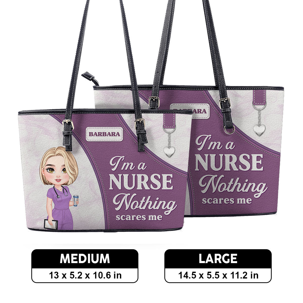 Nothing Scares Me - Personalized Custom Nurse Leather Tote Bag