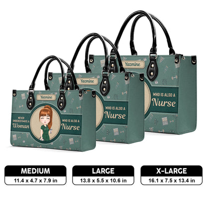 Never Underestimate A Nurse - Personalized Custom Leather Handbag