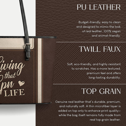 Living That Life - Personalized 2-Sided Custom Nurse Leather Tote Bag