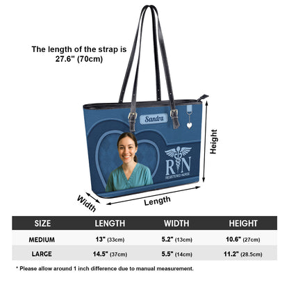 Nurse With Beautiful Heart Photo - Personalized Custom Nurse Leather Tote Bag