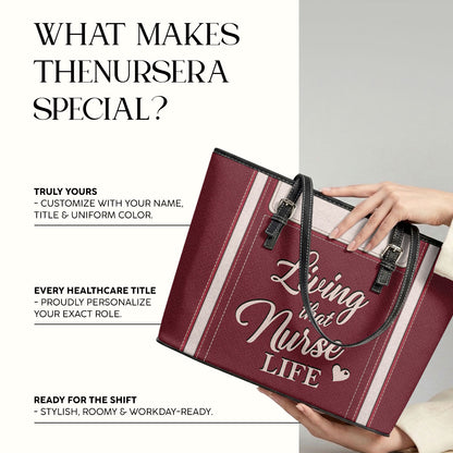 Living That Life - Personalized 2-Sided Custom Nurse Leather Tote Bag