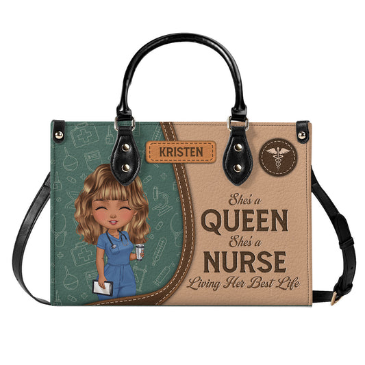 She Is A Nurse Queen - Personalized Custom Leather Handbag