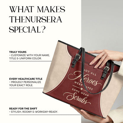 Not All Heroes - Personalized 2-Sided Custom Nurse Leather Tote Bag