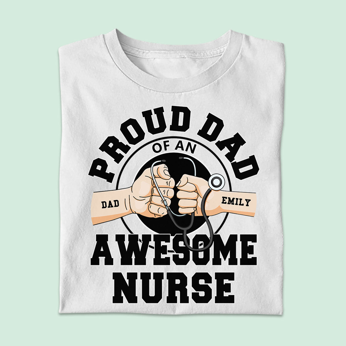 Dad Of Awesome Nurse - Personalized Custom T-shirt