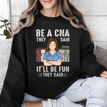 Be A Nurse - Personalized Custom Nurse T-shirt, Hoodie, Sweatshirt