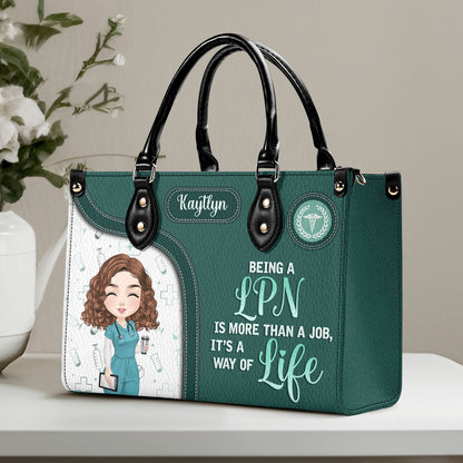 Nurse Job Is A Way Of Life - Personalized Custom Leather Handbag