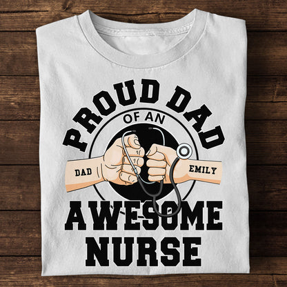 Dad Of Awesome Nurse - Personalized Custom T-shirt