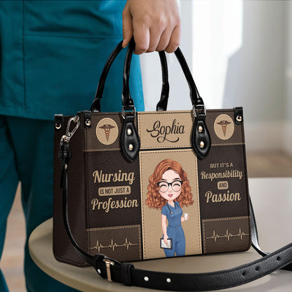 Nursing Is Not Just A Profession - Personalized Custom Leather Handbag