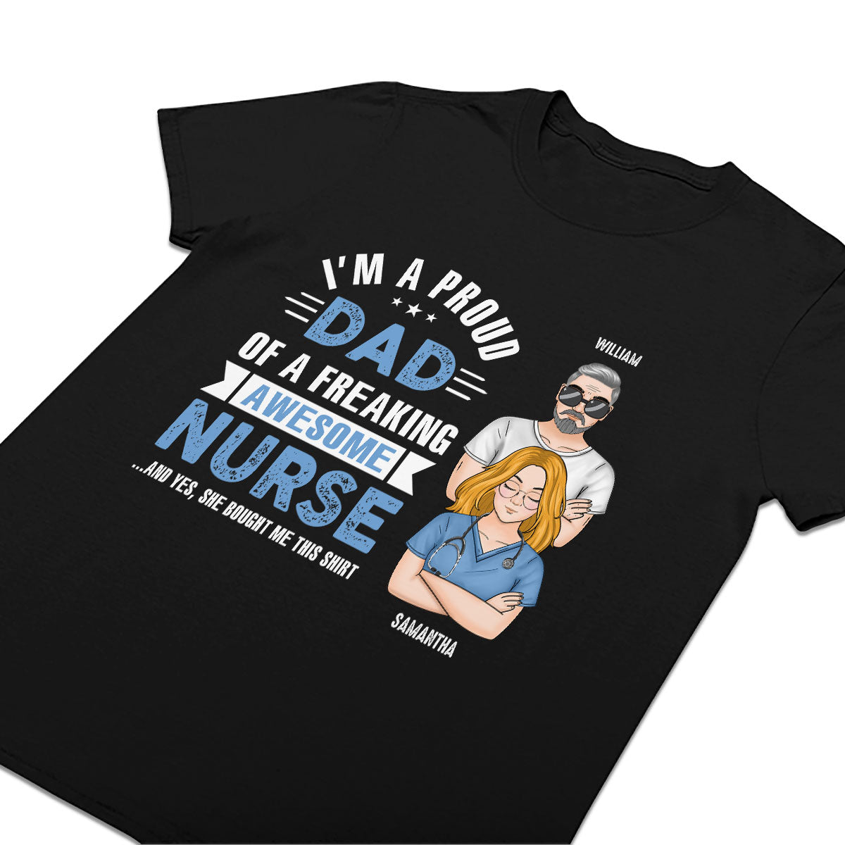 Proud Dad Of An Awesome Nurse - Personalized Custom T-shirt