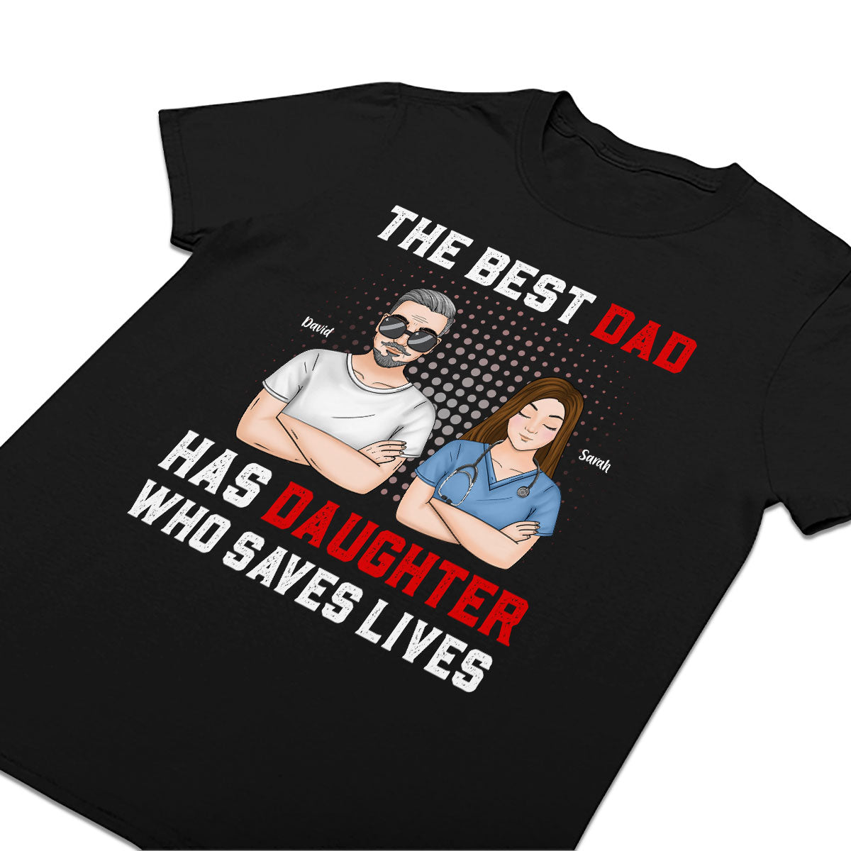 The Best Nurse Dad - Personalized Custom T-shirt