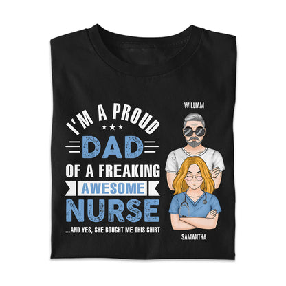 Proud Dad Of An Awesome Nurse - Personalized Custom T-shirt