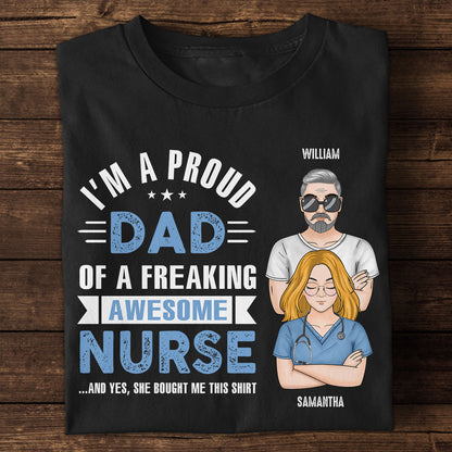 Proud Dad Of An Awesome Nurse - Personalized Custom T-shirt