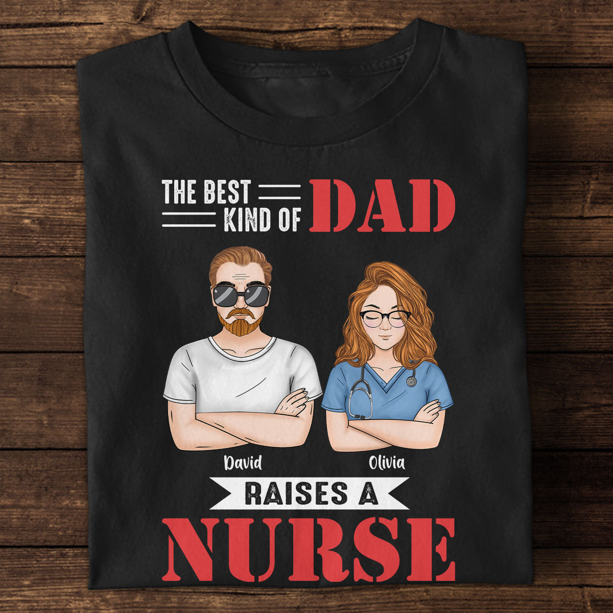 The Best Kind Of Dad - Personalized Custom T-shirt