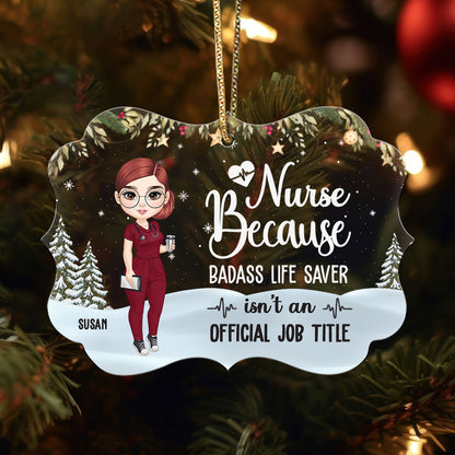 A Truly Nurse - Personalized Nurse Acrylic Ornament