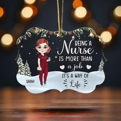 Being A Nurse - Personalized Nurse Acrylic Ornament