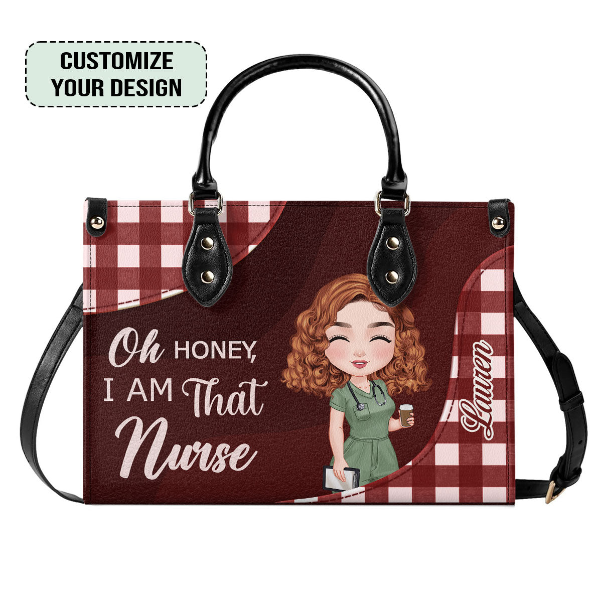 That Nurse I Become - Personalized Custom Leather Handbag