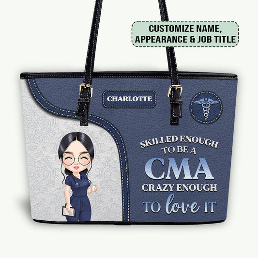 Nurse Skilled Enough - Personalized Custom Nurse Leather Tote Bag