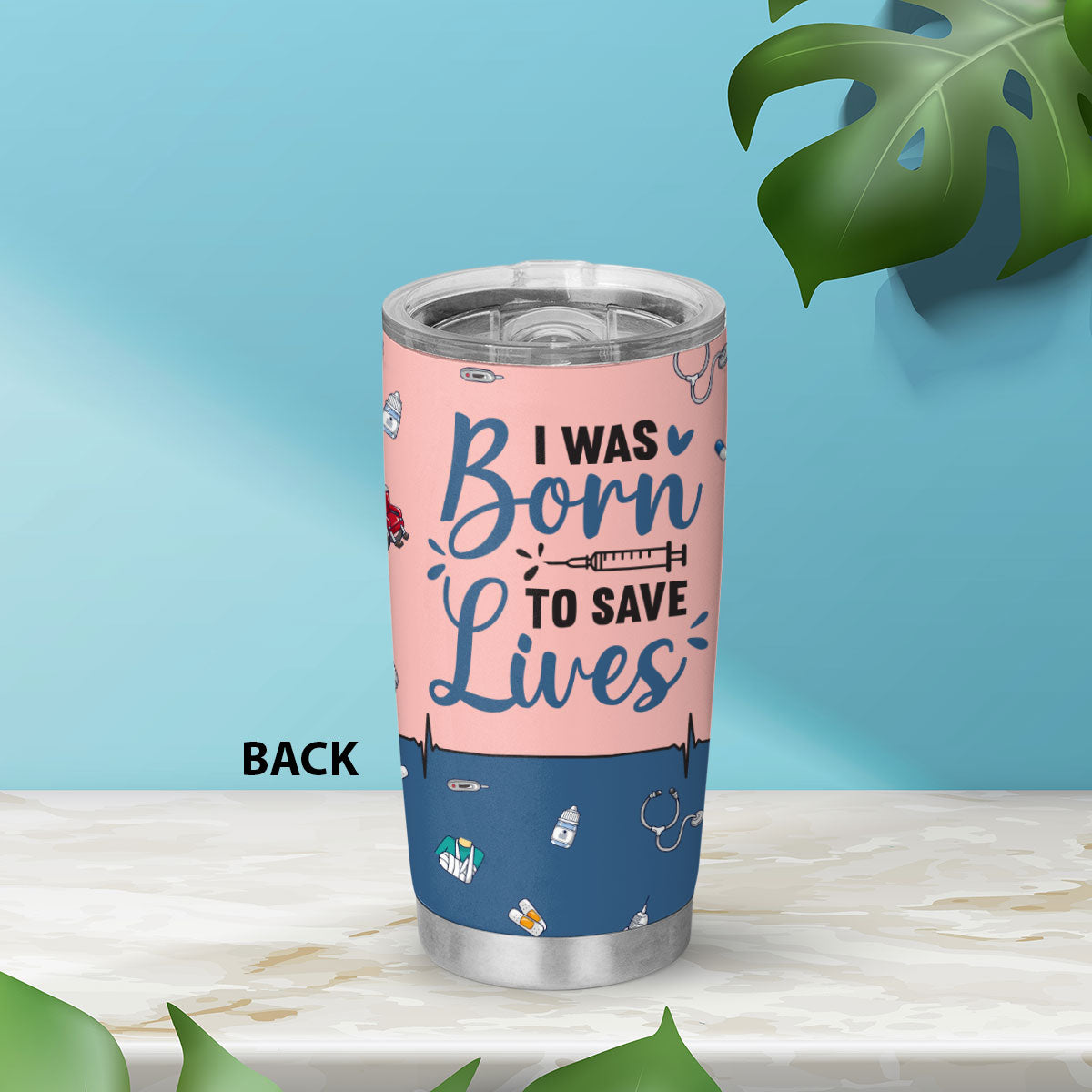 Born To Save Lives - Personalized Custom Tumbler