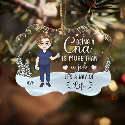 Being A Nurse - Personalized Nurse Acrylic Ornament