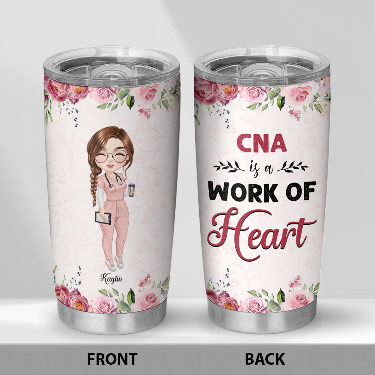 CNA Is A Work Of Heart - Personalized Custom Tumbler