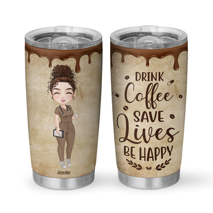 Drink Coffee & Save Lives - Personalized Custom Tumbler