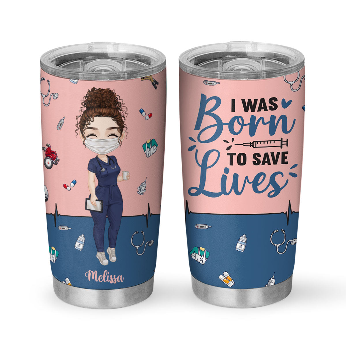 Born To Save Lives - Personalized Custom Tumbler