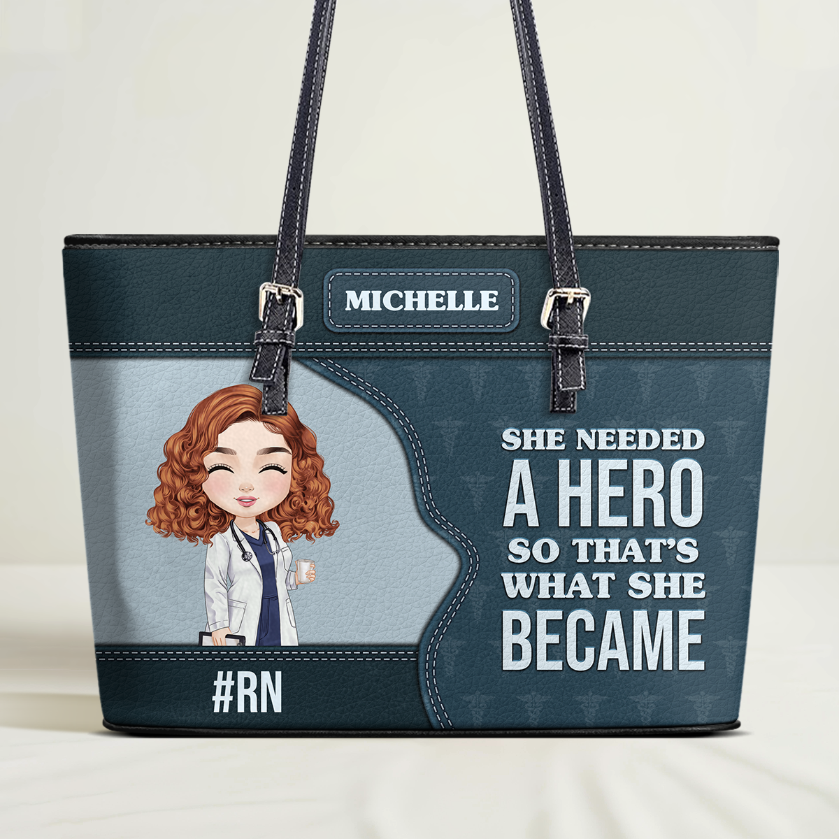 Became A Hero - Personalized Custom Nurse Leather Tote Bag