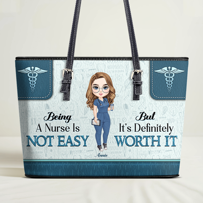 Being A Nurse - Personalized Custom Nurse Leather Tote Bag