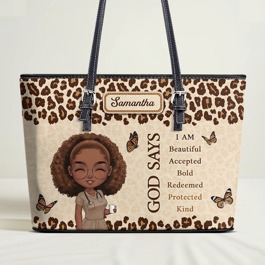 God Says I Am Beautiful - Personalized Custom Nurse Leather Tote Bag
