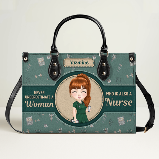 Never Underestimate A Nurse - Personalized Custom Leather Handbag