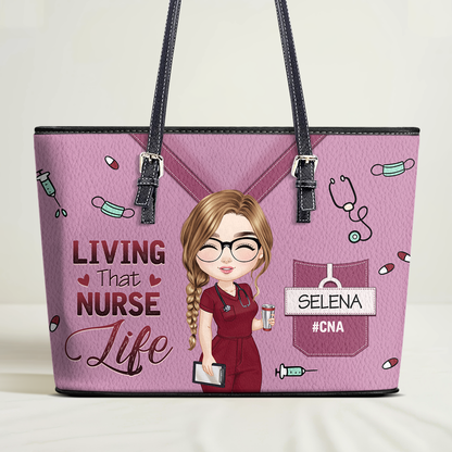 Nurse Life - Personalized Custom Nurse Leather Tote Bag