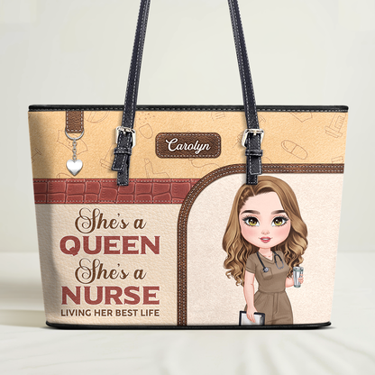 Nurse Queen Life - Personalized Custom Nurse Leather Tote Bag