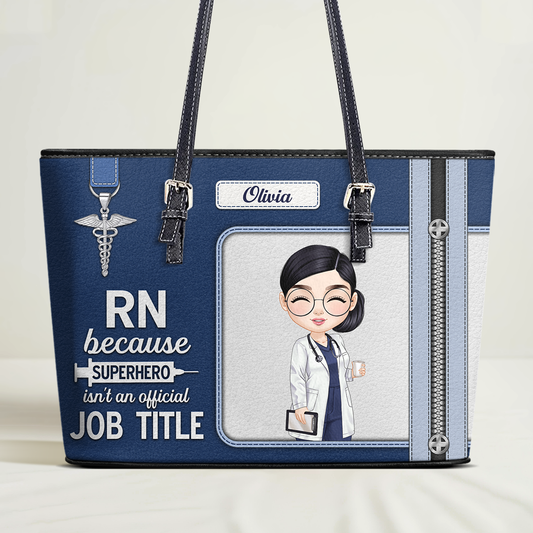 Nurse Is A Superhero - Personalized Custom Nurse Leather Tote Bag