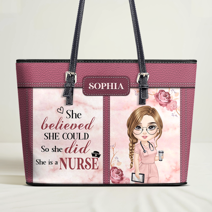 She Believed She Could - Personalized Custom Nurse Leather Tote Bag