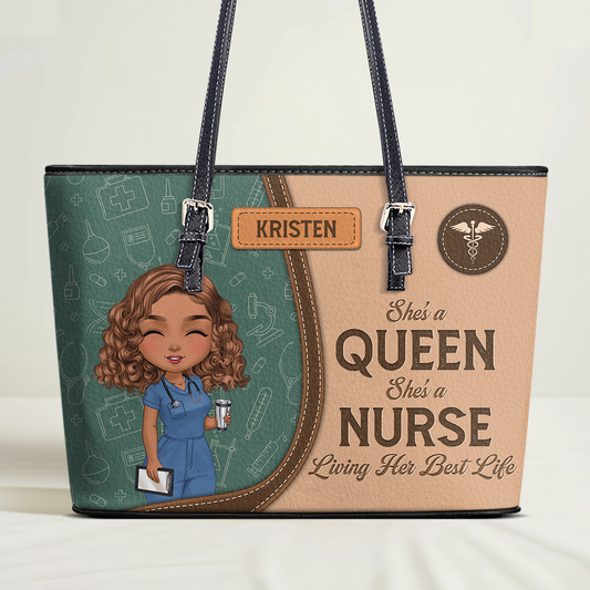 She Is A Nurse Queen - Personalized Custom Nurse Leather Tote Bag